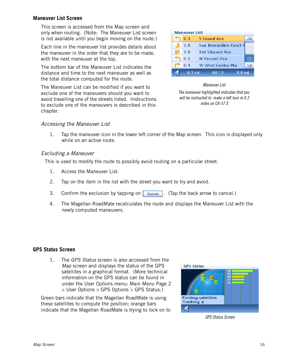 Maneuver list screen, Accessing the maneuver list, Excluding a maneuver | Gps status screen | Magellan RoadMate 1212 User Manual | Page 24 / 60