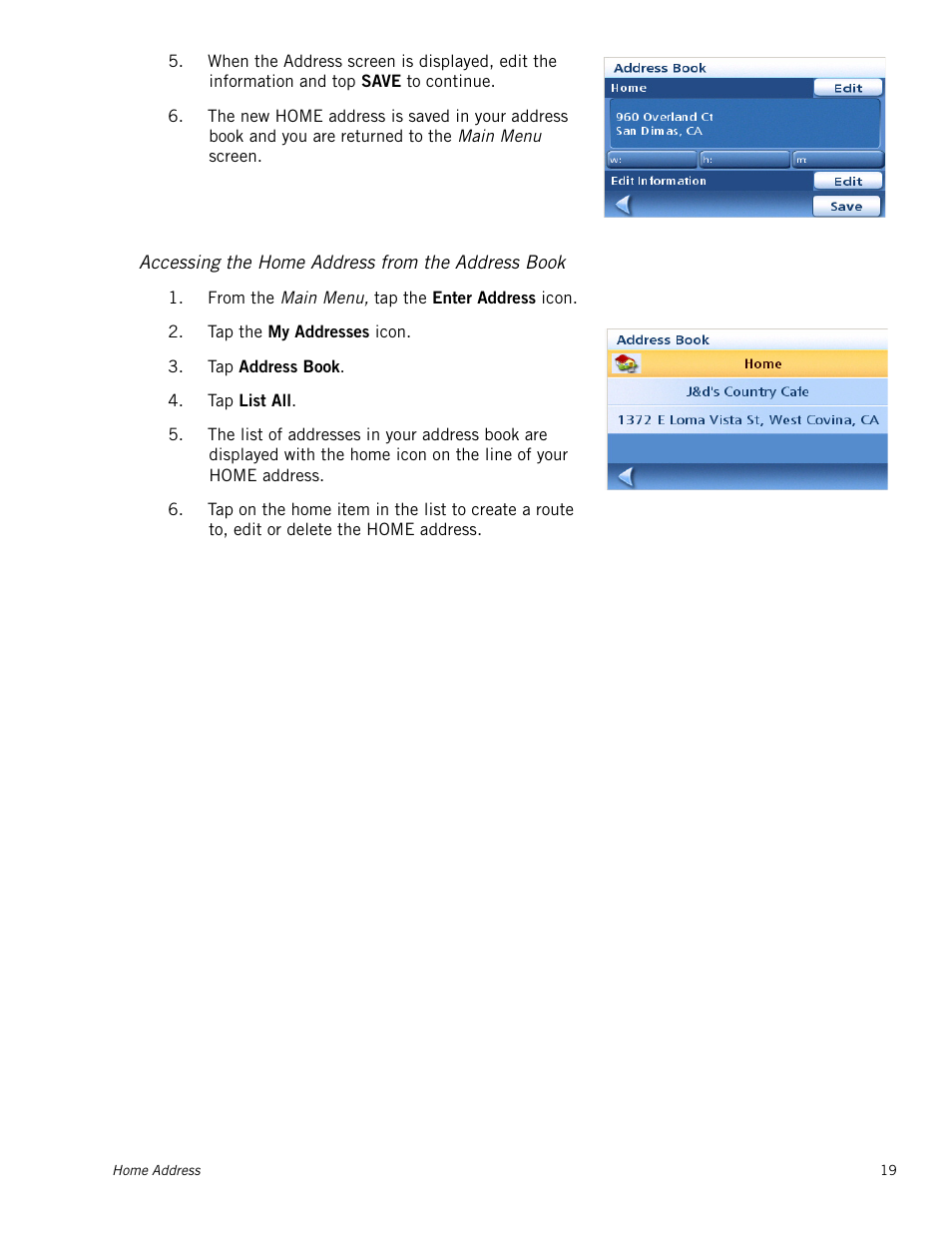 Accessing the home address from the address book | Magellan RoadMate 1212 User Manual | Page 27 / 60