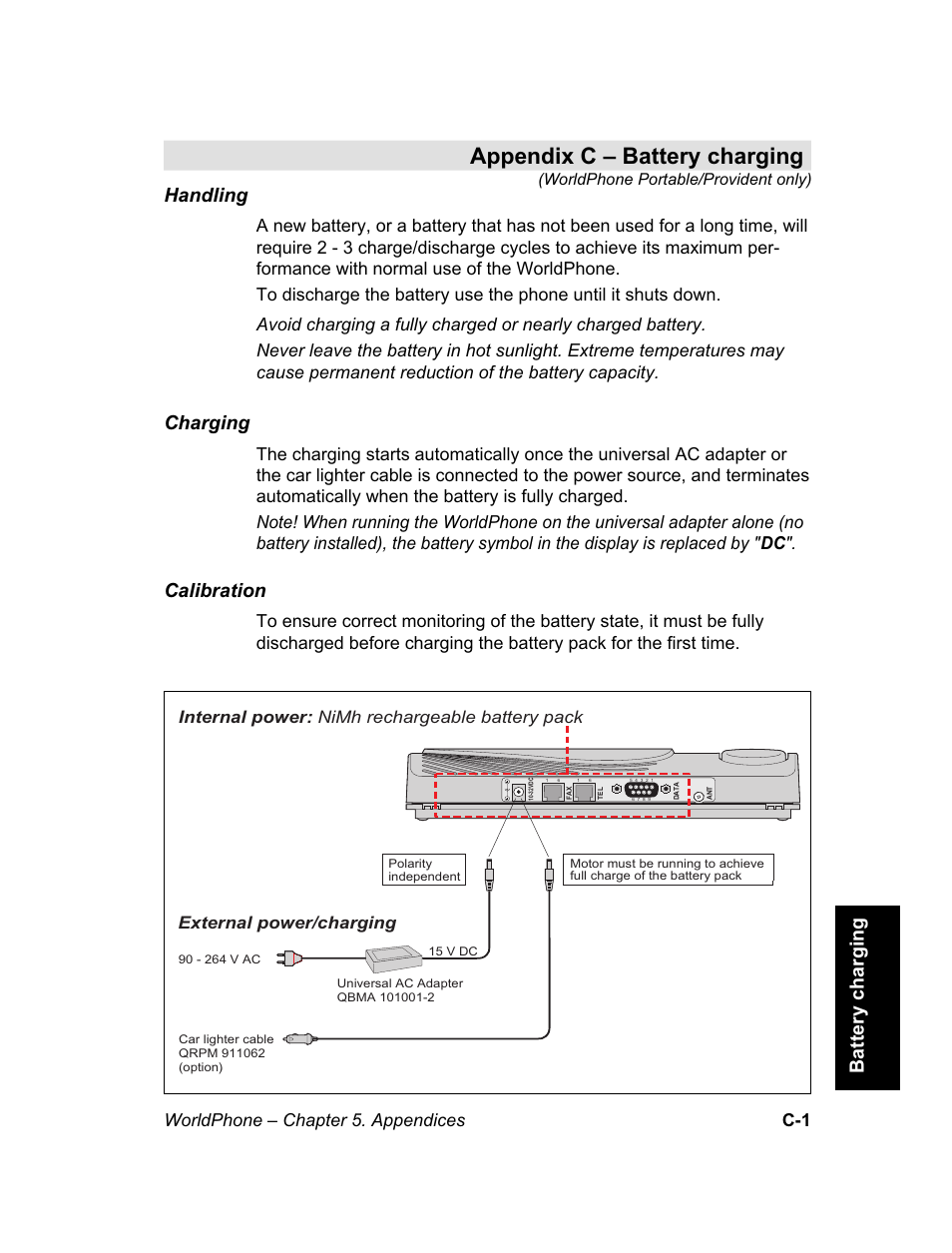 Appendix c – battery charging, Appendix c (worldphone portable/provident only), Battery charging handling | Charging, Calibration, Battery charging | Magellan GLOBAL SATELLITE TELEPHONE User Manual | Page 125 / 164