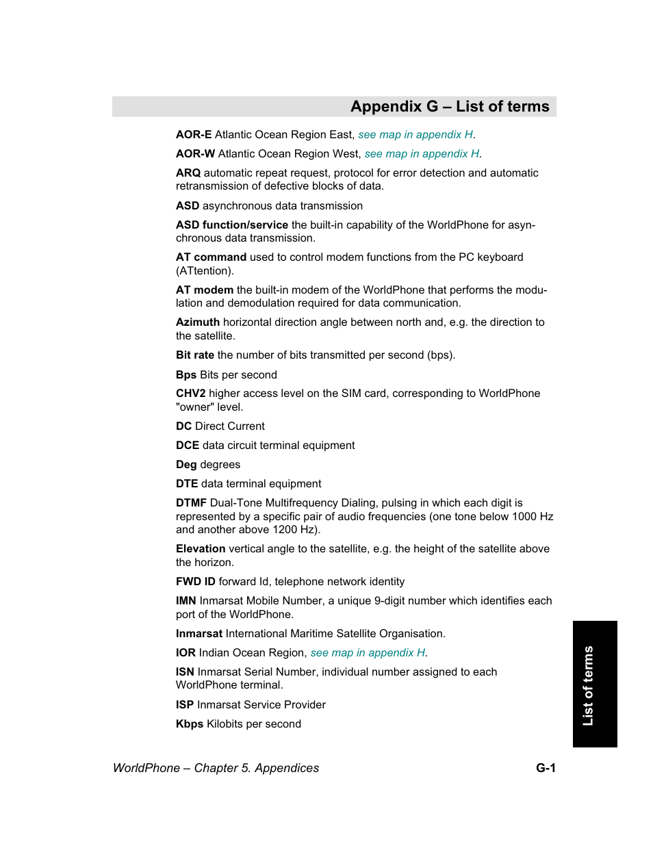 Appendix g – list of terms, Appendix g, See also | Appendix g – list of terms appendix g | Magellan GLOBAL SATELLITE TELEPHONE User Manual | Page 151 / 164
