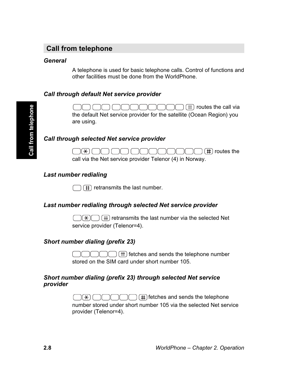 Call from telephone | Magellan GLOBAL SATELLITE TELEPHONE User Manual | Page 32 / 164