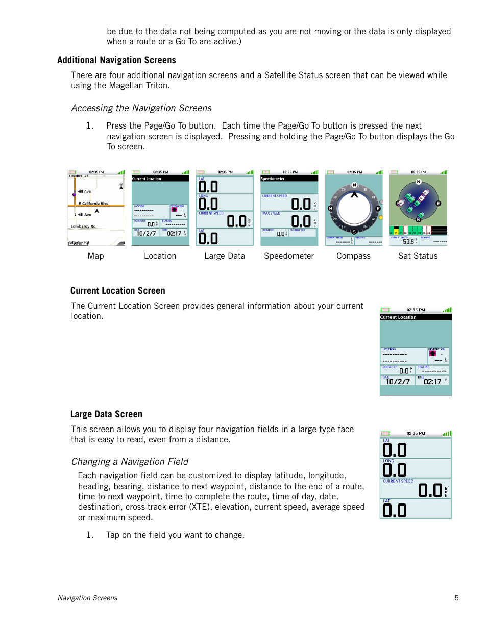 Additional navigation screens, Accessing the navigation screens, Changing a navigation field | Current location screen, Large data screen | Magellan RoadMate 2000 User Manual | Page 12 / 33