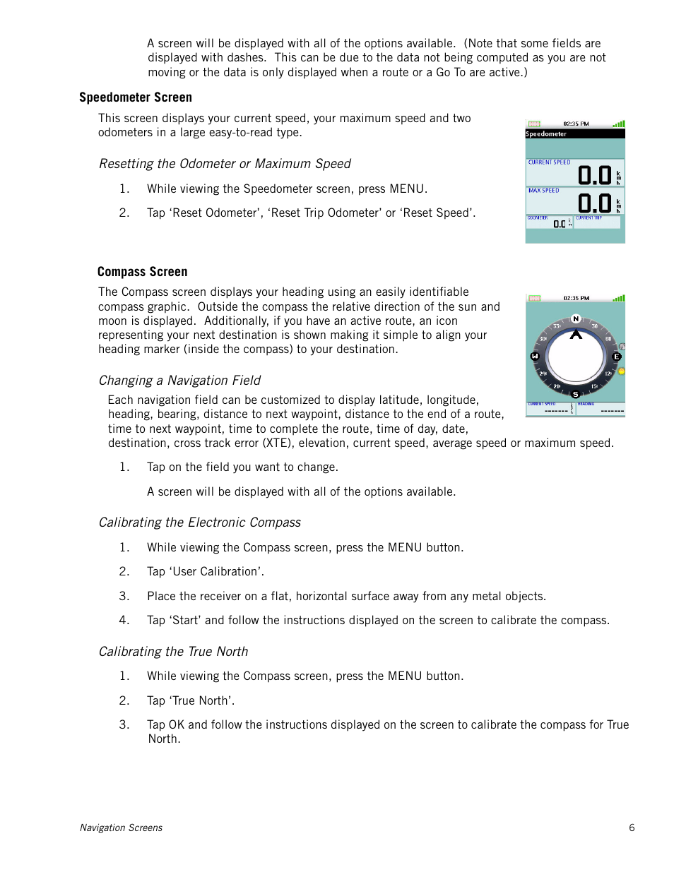Speedometer screen, Resetting the odometer or maximum speed, Changing a navigation field | Calibrating the electronic compass, Calibrating the true north, Compass screen, Satellite status | Magellan RoadMate 2000 User Manual | Page 13 / 33