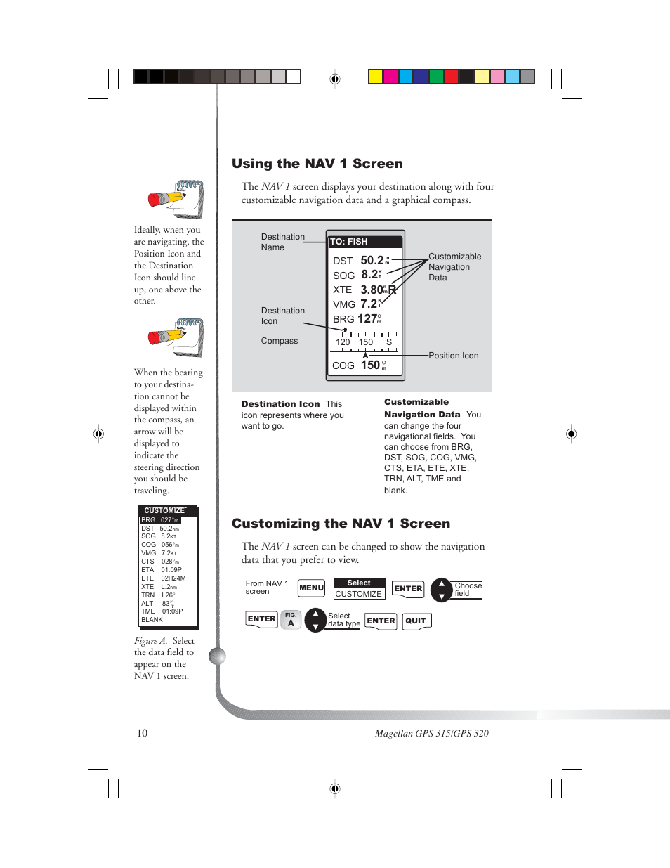 Using the nav 1 screen, Customizing the nav 1 screen, 80 r | Magellan GPS 320 User Manual | Page 18 / 78