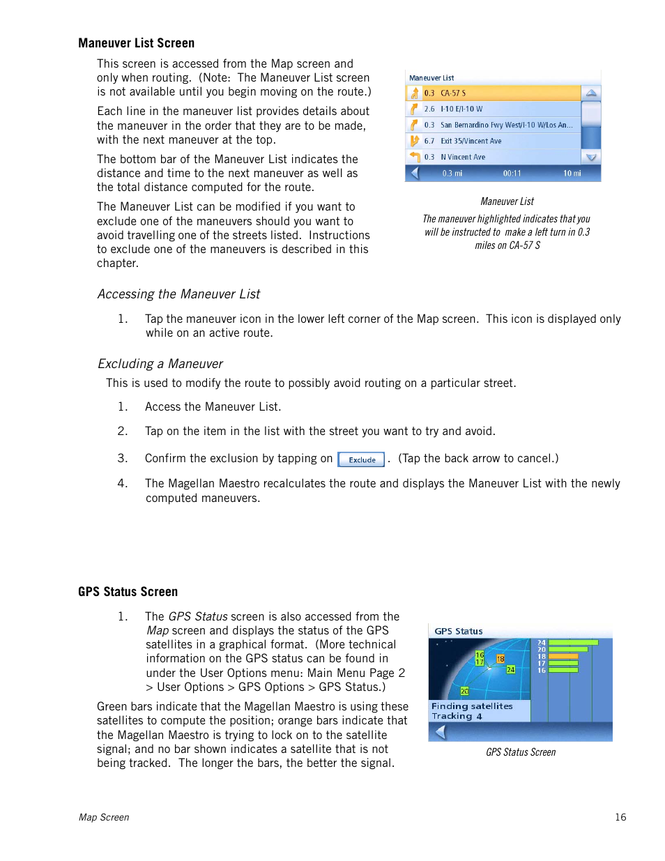 Maneuver list screen, Accessing the maneuver list, Excluding a maneuver | Gps status screen | Magellan Maestro 4250 User Manual | Page 26 / 82