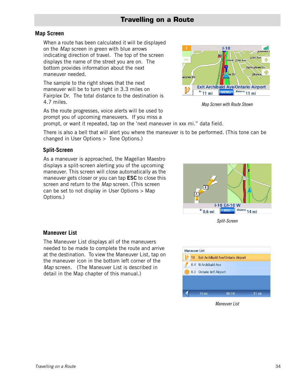 Travelling on a route, Map screen, Split-screen | Maneuver list | Magellan Maestro 4250 User Manual | Page 44 / 82