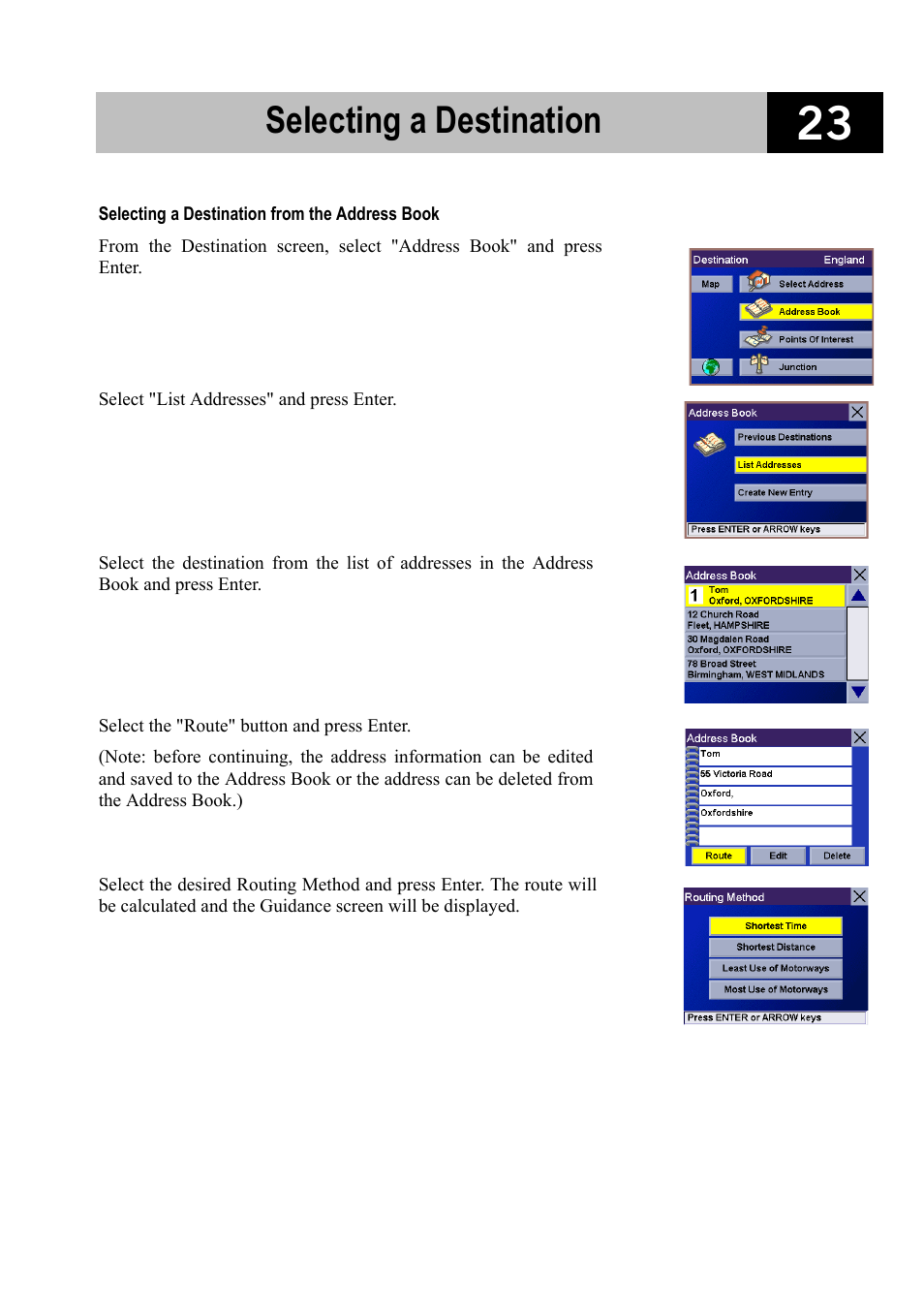 Selecting a destination from the address book, Selecting a destination | Magellan RoadMate 700 User Manual | Page 29 / 68