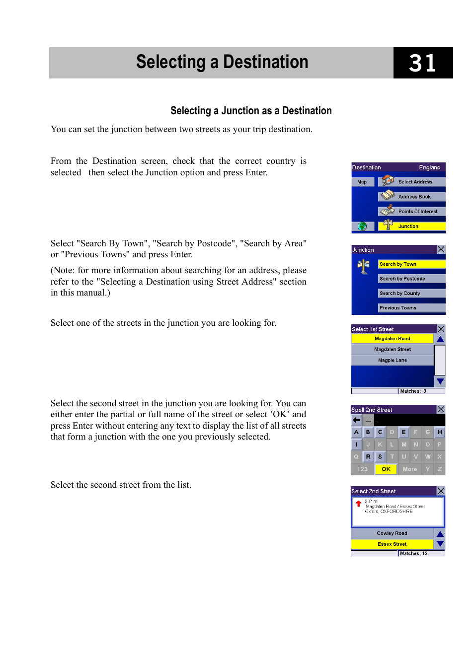 Selecting a junction as a destination, Selecting a destination | Magellan RoadMate 700 User Manual | Page 37 / 68