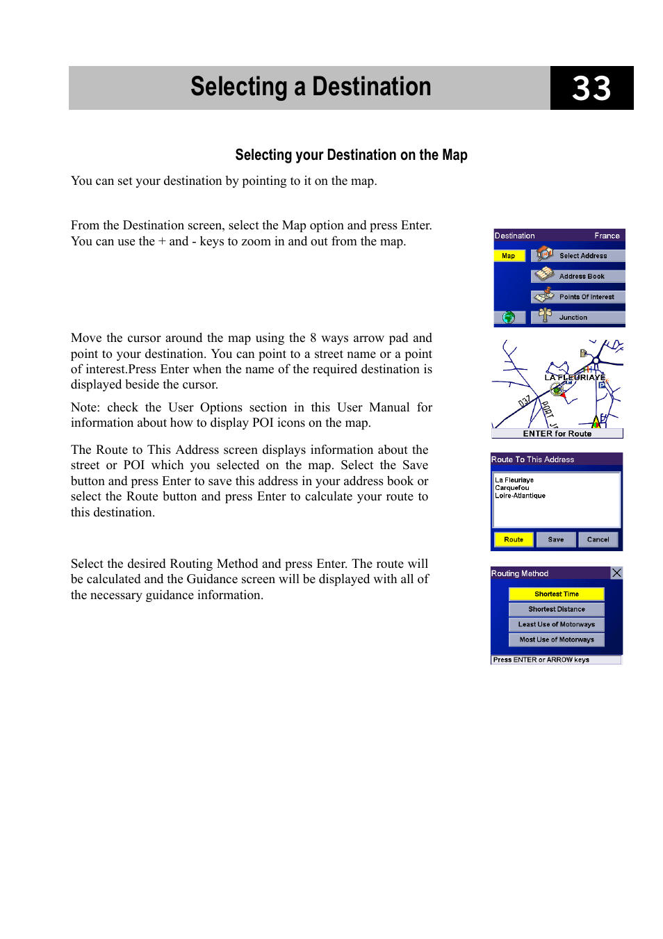 Selecting your destination on the map, Selecting a destination | Magellan RoadMate 700 User Manual | Page 39 / 68