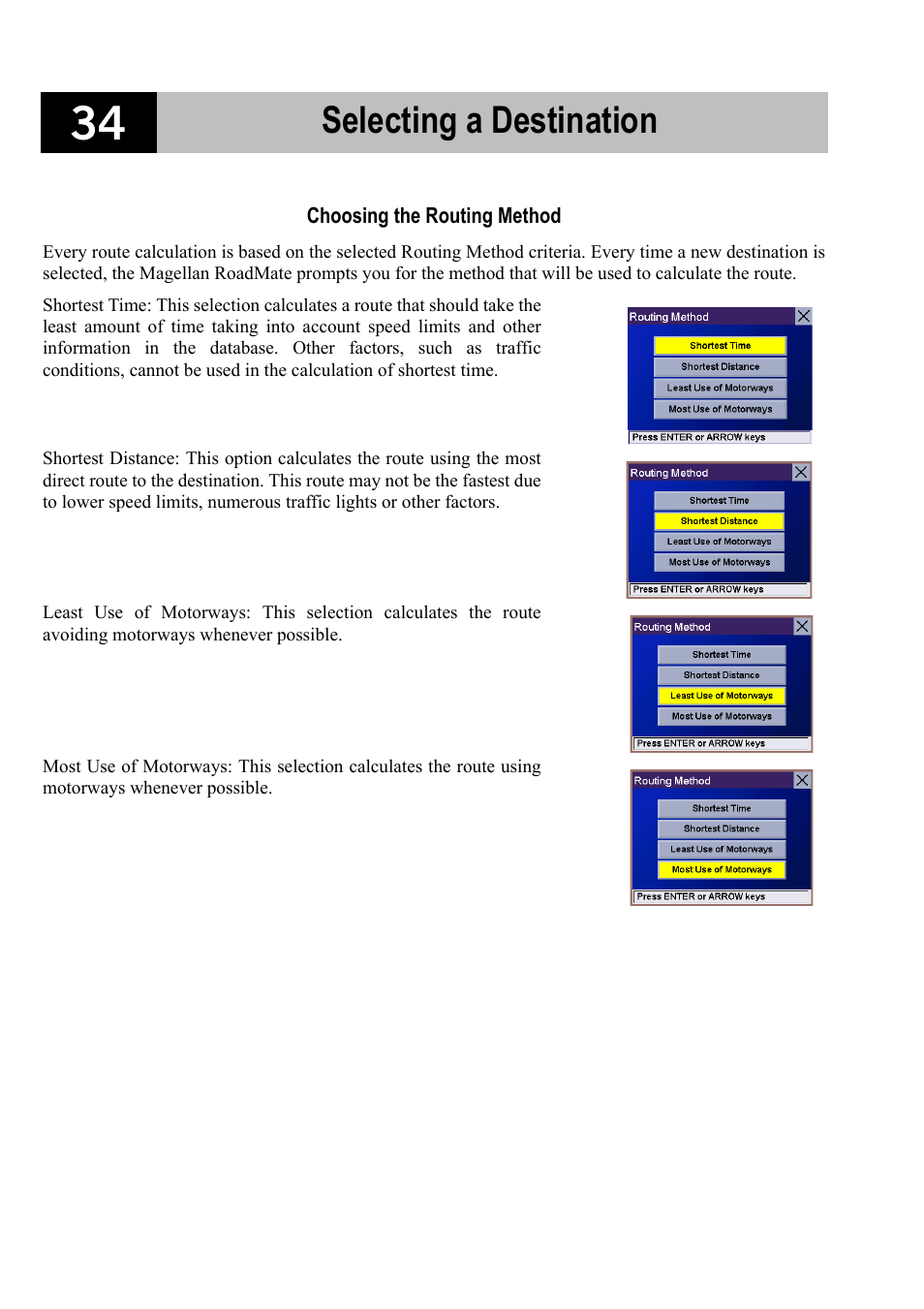 Choosing the routing method, Selecting a destination | Magellan RoadMate 700 User Manual | Page 40 / 68