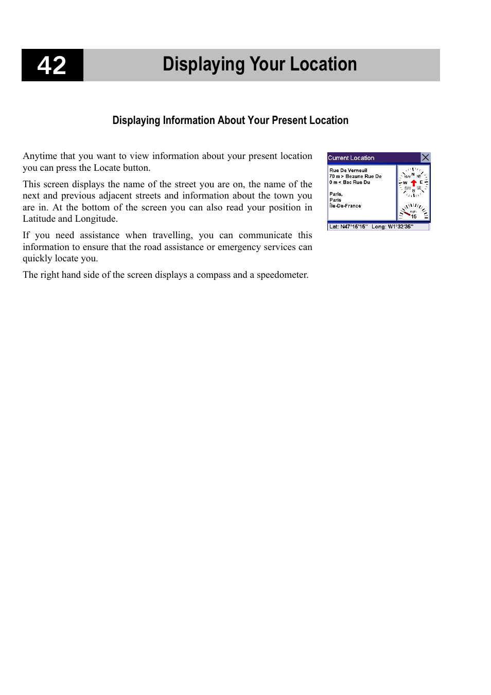 Displaying your location, Displaying information about your present location | Magellan RoadMate 700 User Manual | Page 48 / 68