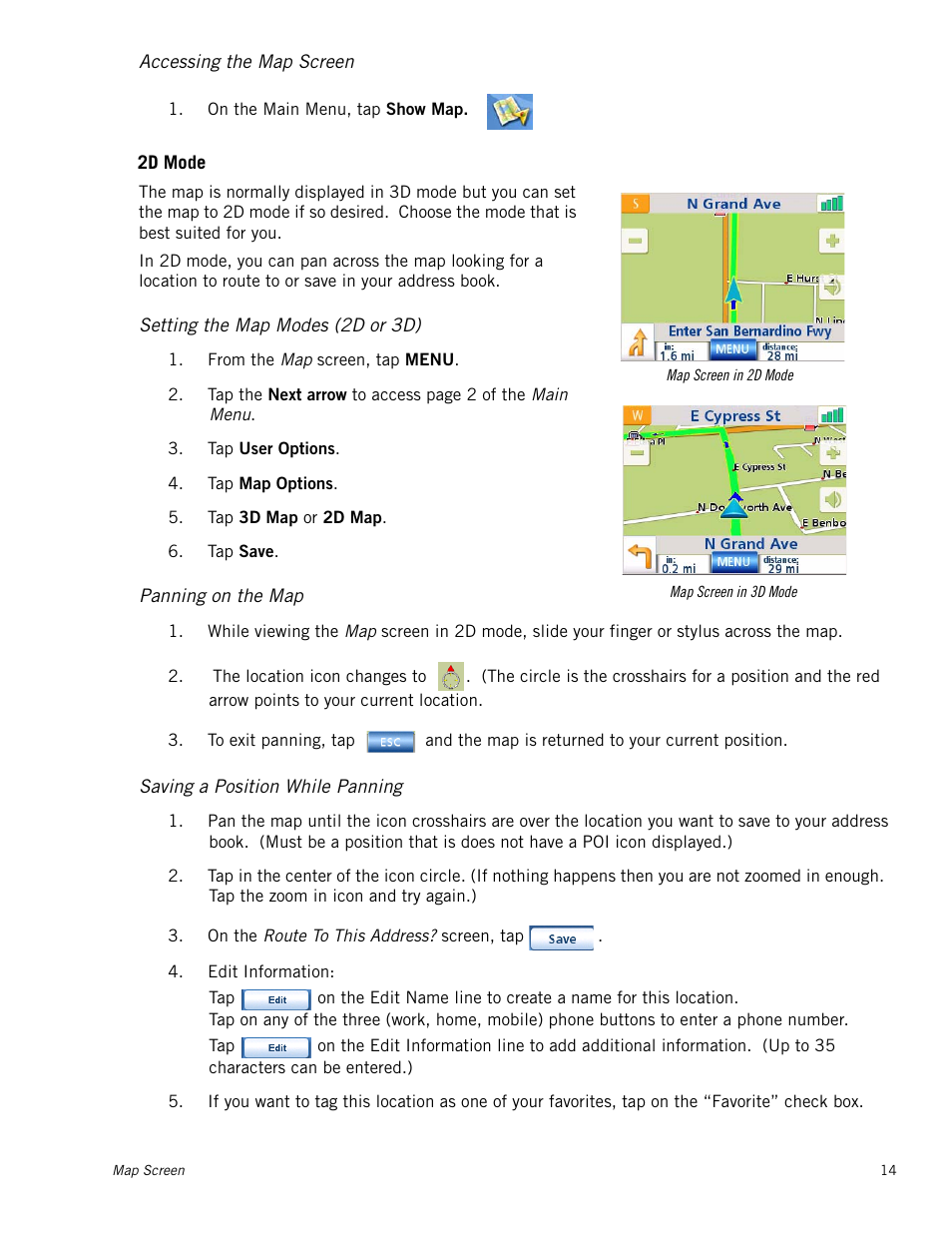 Accessing the map screen, Setting the map modes (2d or 3d), Panning on the map | Saving a position while panning, 2d mode | Magellan Maestro 3250 User Manual | Page 24 / 82