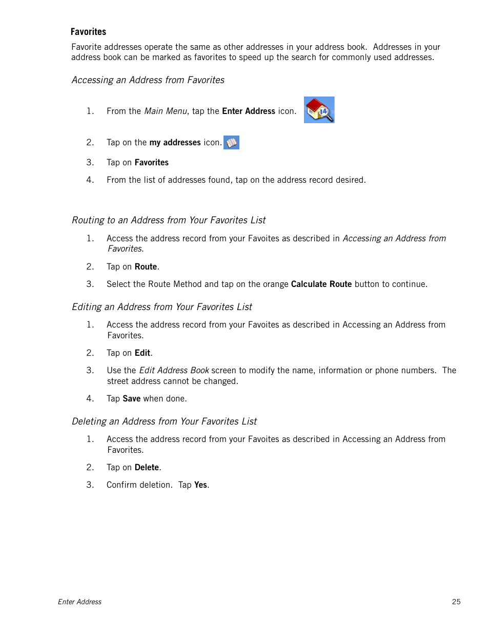 Accessing an address from favorites, Routing to an address from your favorites list, Editing an address from your favorites list | Deleting an address from your favorites list, Favorites | Magellan Maestro 3250 User Manual | Page 35 / 82