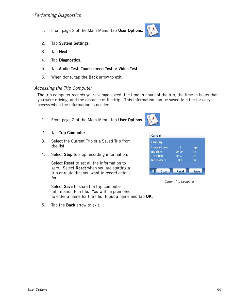 Performing diagnostics, Accessing the trip computer | Magellan Maestro 3250 User Manual | Page 76 / 82
