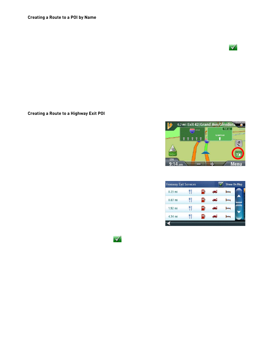 Tap the search by name button, Select the poi desired from the list of pois, Select one poi from the list, and tap | Creating a route to a poi by name, Creating a route to a highway exit poi | Magellan RoadMate 2055 User Manual | Page 30 / 46