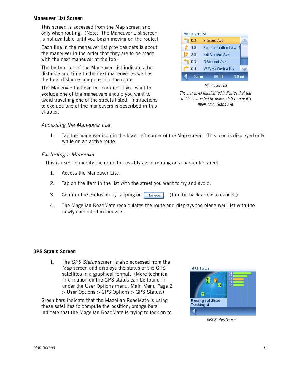 Maneuver list screen, Accessing the maneuver list, Excluding a maneuver | Gps status screen | Magellan RoadMate 1200 User Manual | Page 24 / 59