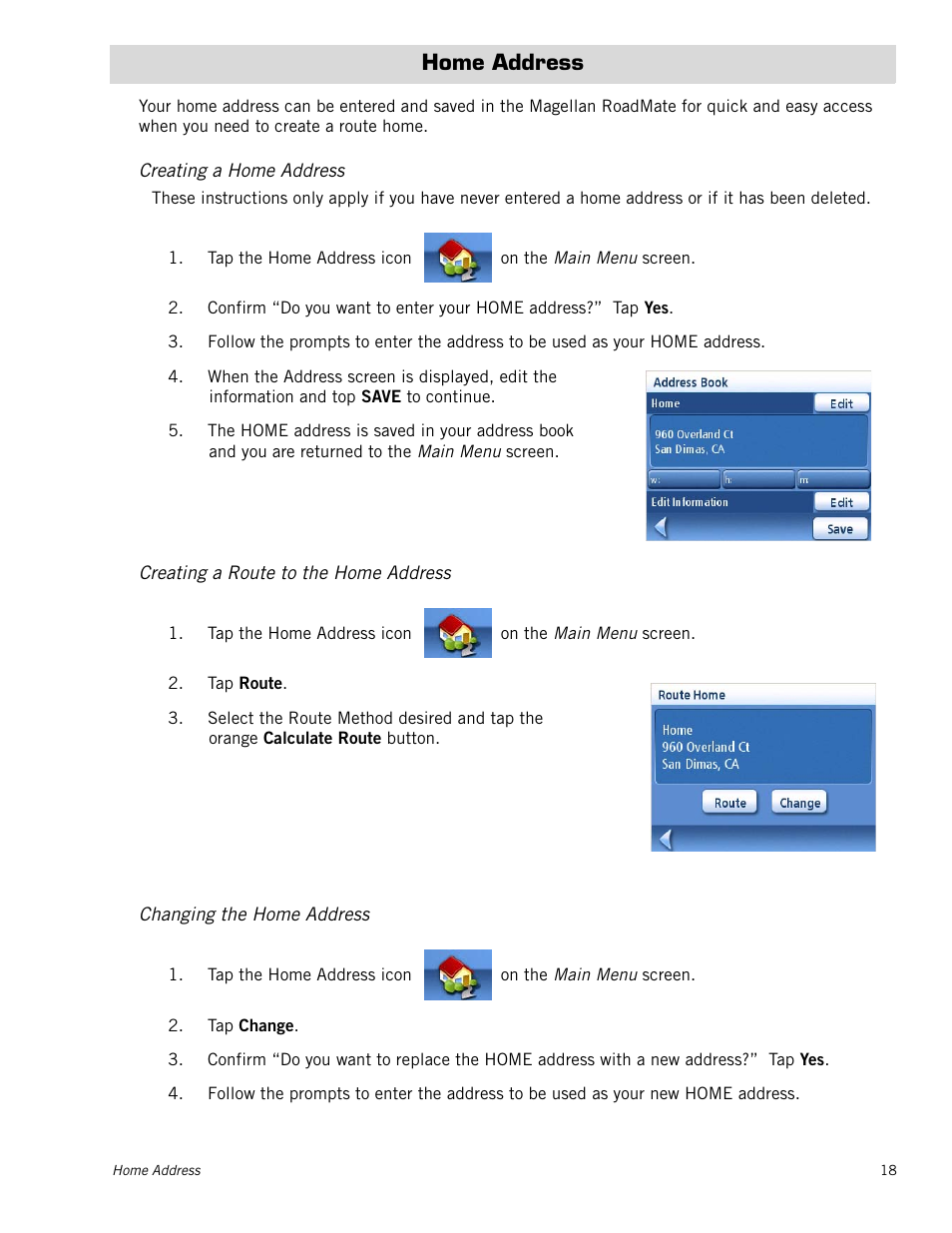 Home address, Creating a home address, Creating a route to the home address | Changing the home address | Magellan RoadMate 1200 User Manual | Page 26 / 59