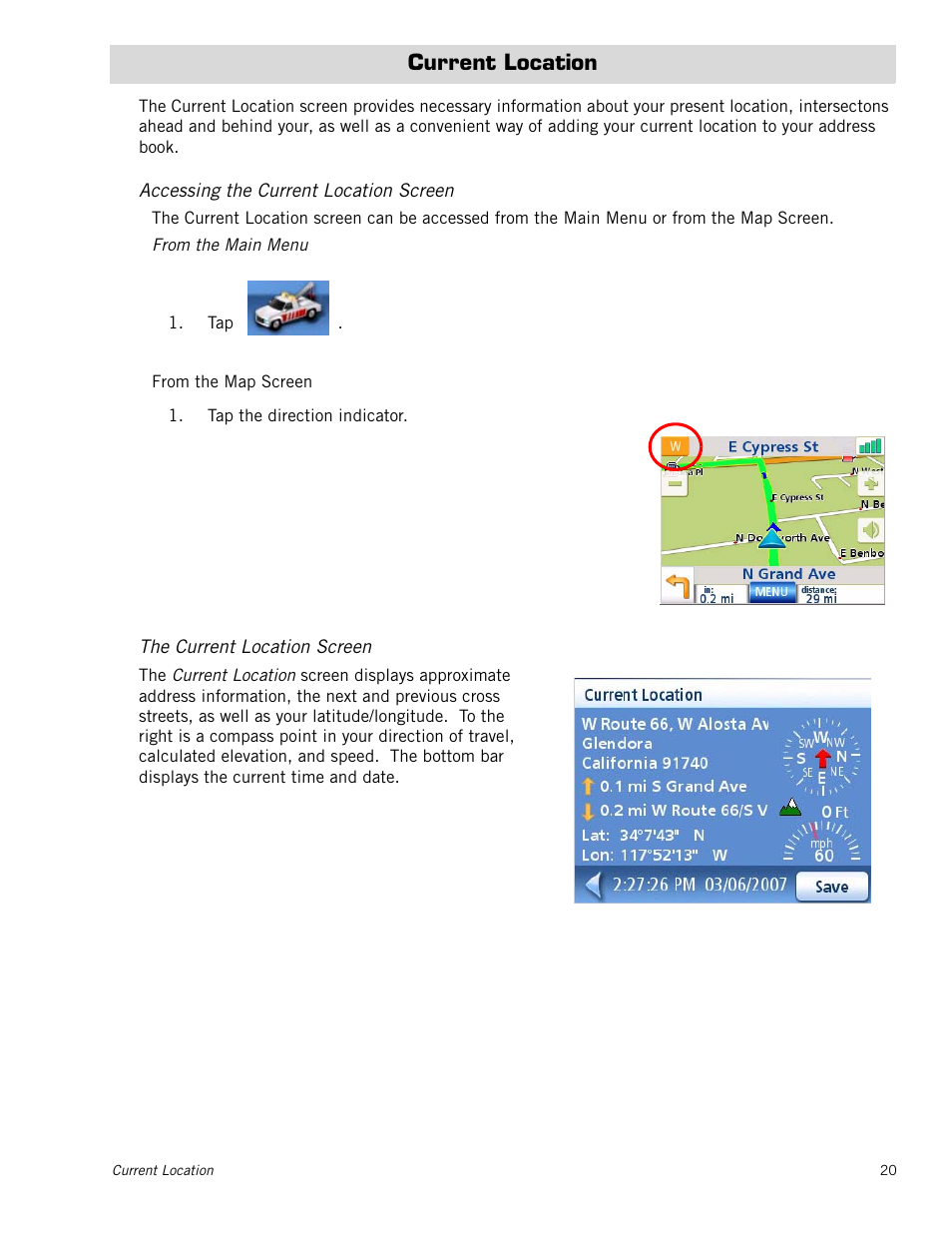 Current location, Accessing the current location screen, The current location screen | Magellan RoadMate 1200 User Manual | Page 28 / 59