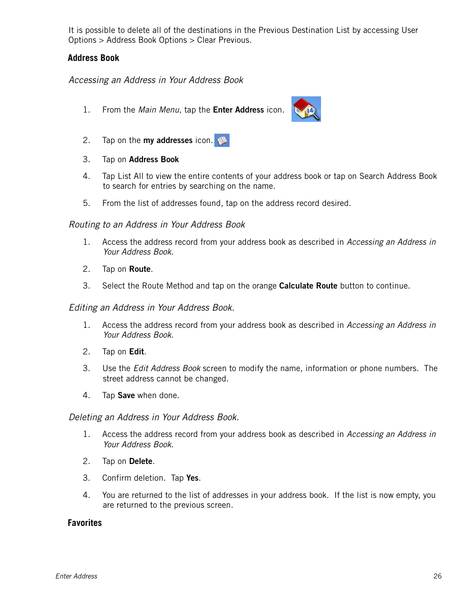 Accessing an address in your address book, Routing to an address in your address book, Editing an address in your address book | Deleting an address in your address book, Address book, Favorites | Magellan RoadMate 1200 User Manual | Page 34 / 59
