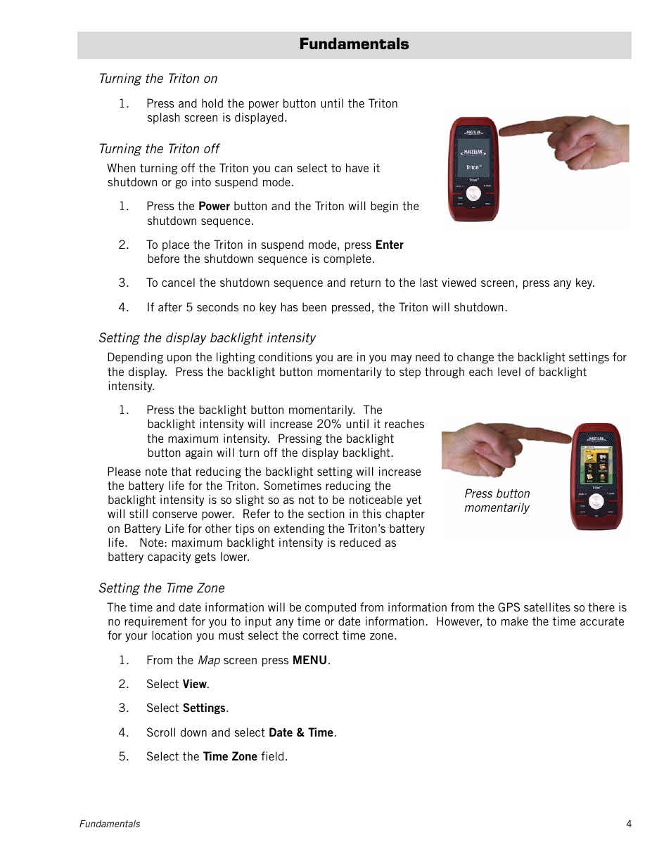 Fundamentals, Turning the triton on, Turning the triton off | Setting the display backlight intensity, Setting the time zone | Magellan RoadMate 500 User Manual | Page 12 / 65