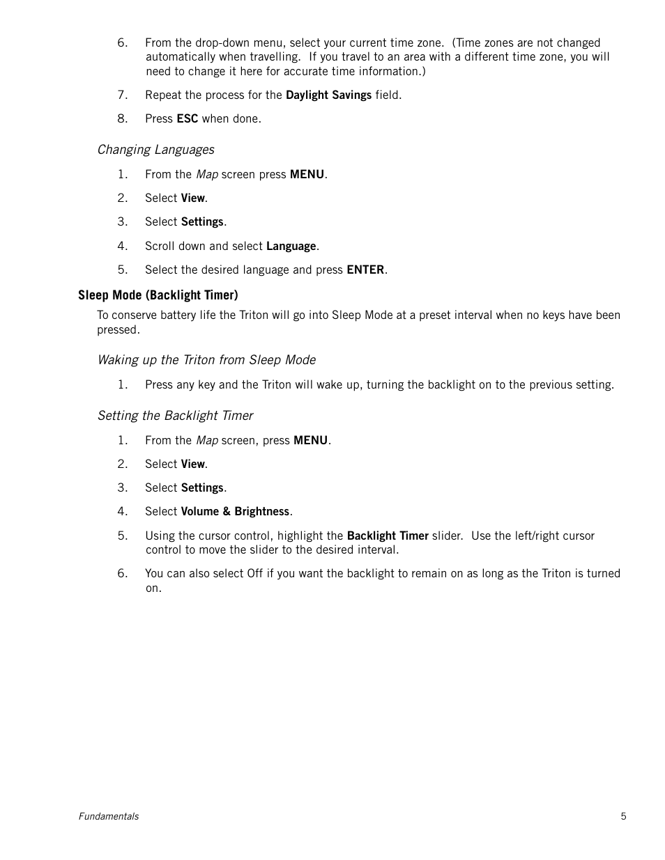 Changing languages, Sleep mode (backlight timer), Waking up the triton from sleep mode | Setting the backlight timer | Magellan RoadMate 500 User Manual | Page 13 / 65