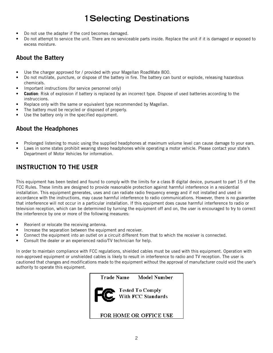 About the battery, About the headphones, Instruction to the user | 1selecting destinations | Magellan 800 User Manual | Page 3 / 107