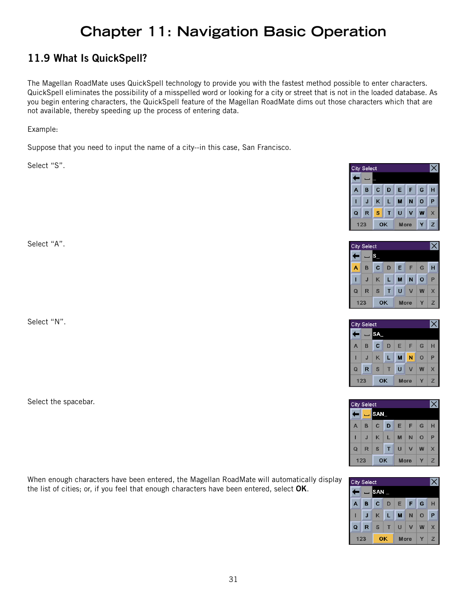 9 what is quickspell, What is quickspell, Chapter 11: navigation basic operation | Magellan 800 User Manual | Page 40 / 107