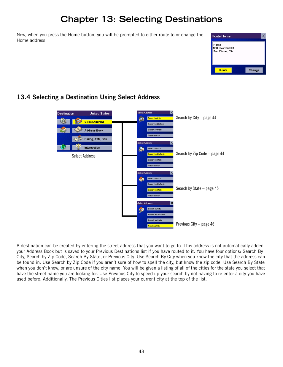 4 selecting a destination using select address, Selecting a destination using select address, Chapter 13: selecting destinations | Magellan 800 User Manual | Page 52 / 107