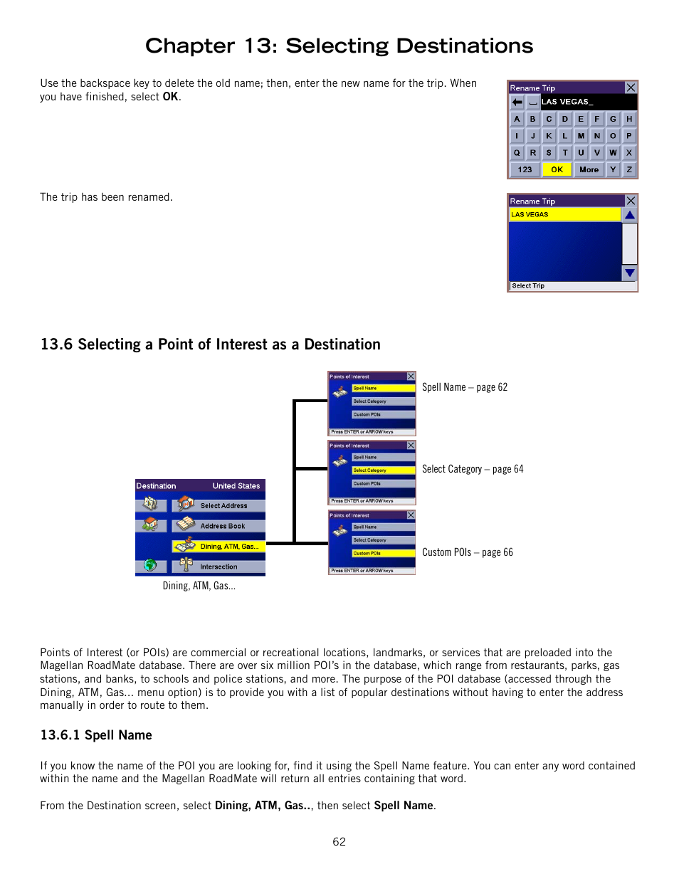 6 selecting a point of interest as a destination, 1 spell name, Selecting a point of interest as a destination | Spell name, Chapter 13: selecting destinations | Magellan 800 User Manual | Page 71 / 107