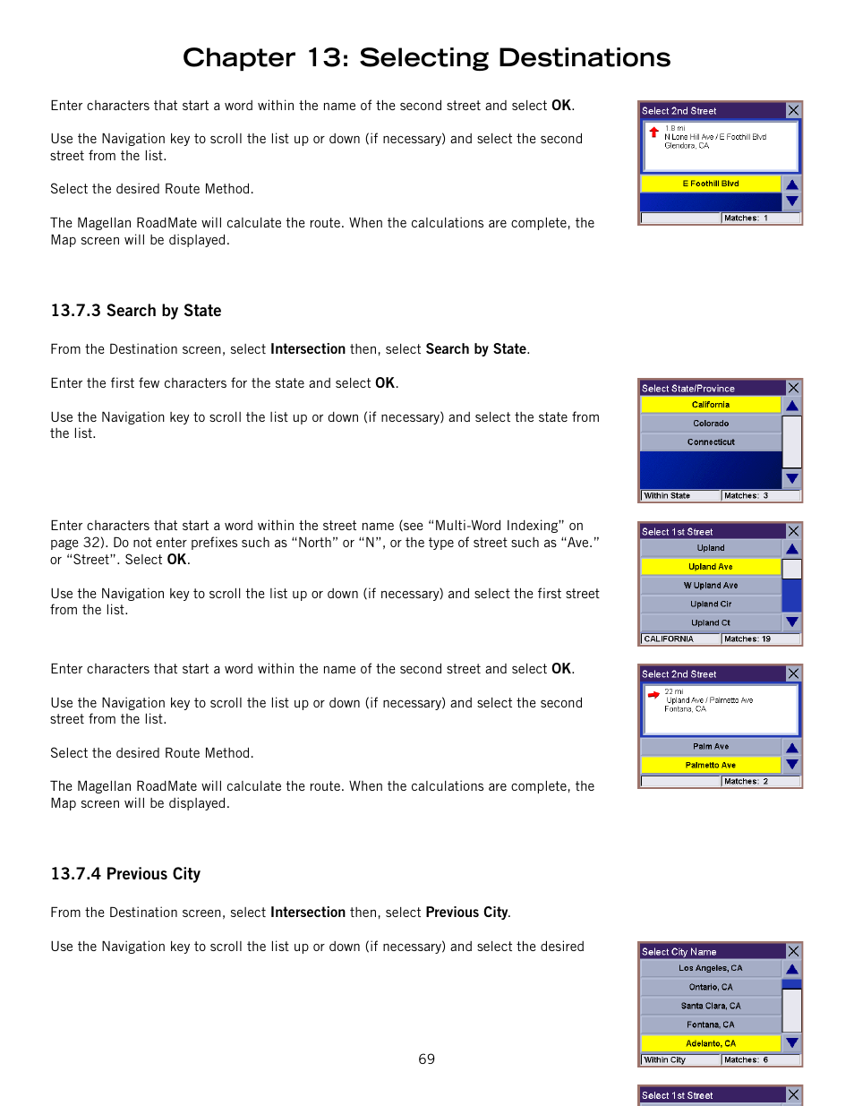 3 search by state, 4 previous city, Search by state previous city | Chapter 13: selecting destinations | Magellan 800 User Manual | Page 78 / 107