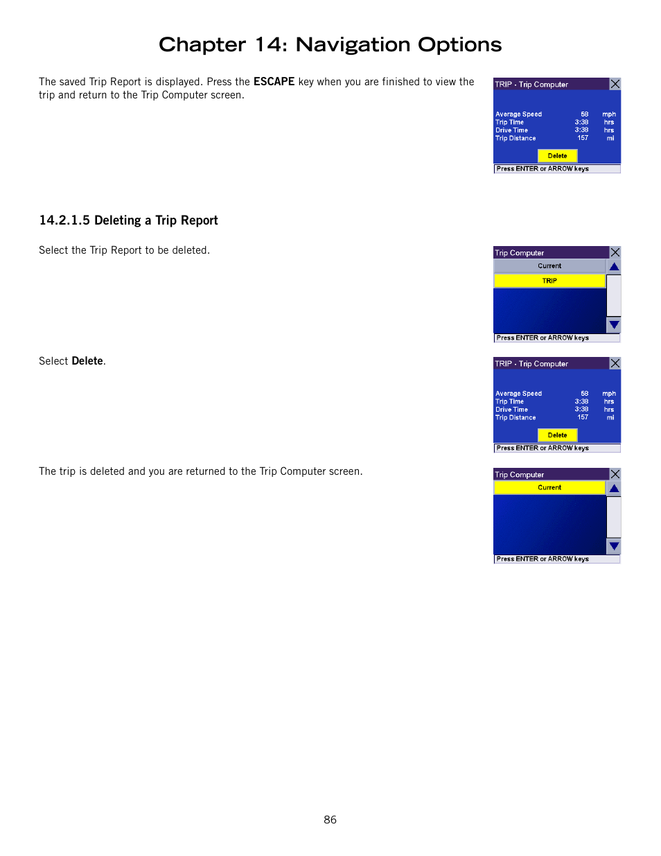 5 deleting a trip report, Deleting a trip report, Chapter 14: navigation options | Magellan 800 User Manual | Page 95 / 107