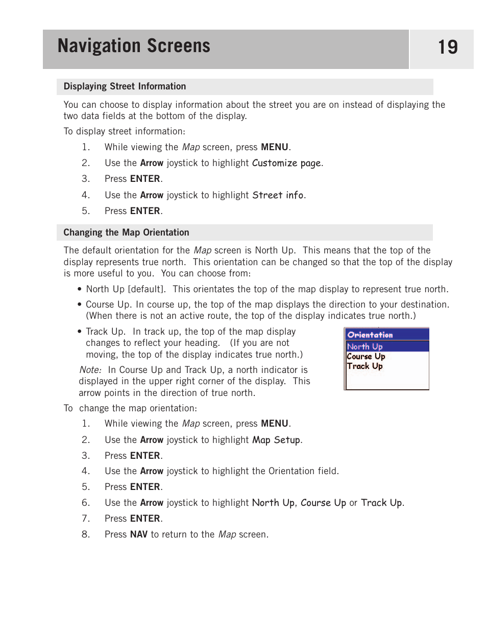Displaying street information, Changing the map orientation, Navigation screens 19 | Magellan eXplorist 500 User Manual | Page 26 / 119