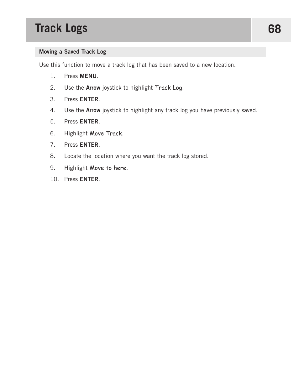 Moving a saved track log, Track logs 68 | Magellan eXplorist 500 User Manual | Page 75 / 119