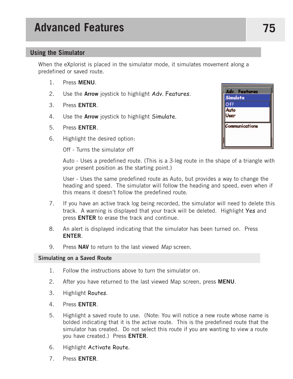 Using the simulator, Simulating on a saved route, Simiulating a saved route | Advanced features 75 | Magellan eXplorist 500 User Manual | Page 82 / 119