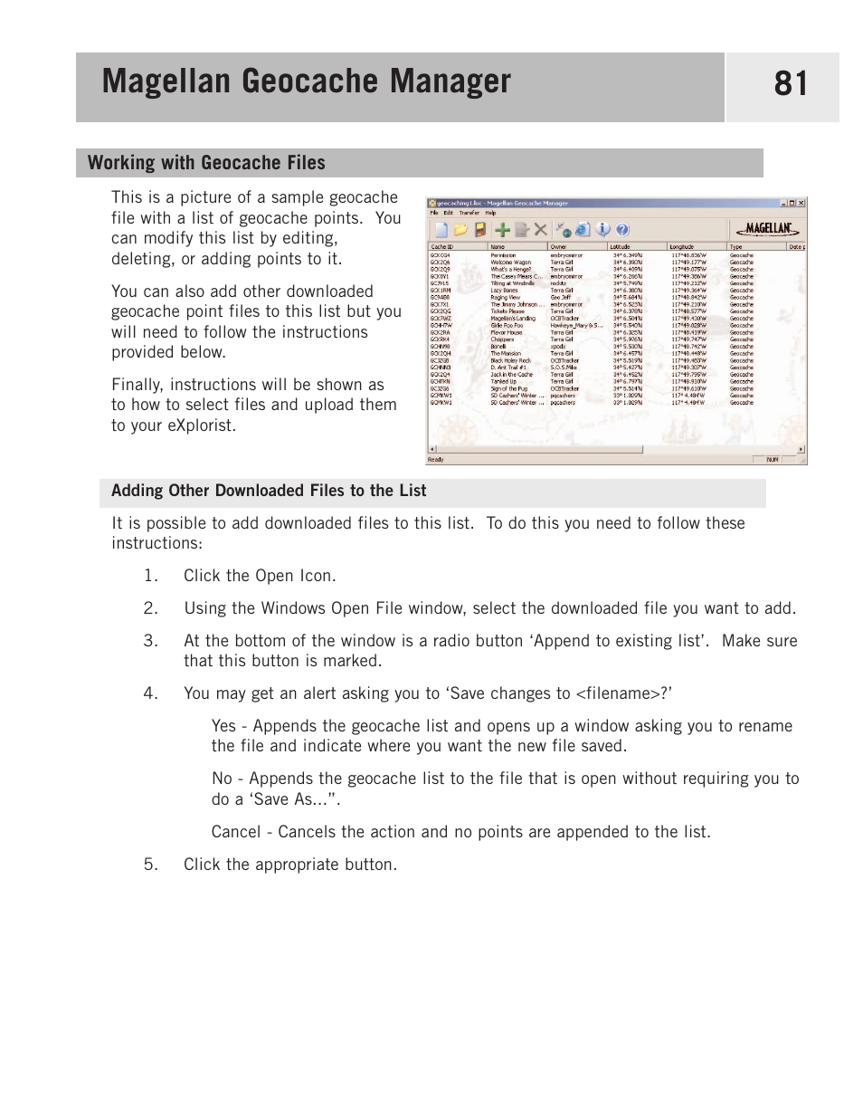 Working with geocache files, Adding other downloaded files to the list, Adding downloaded files to the list | Magellan geocache manager 81 | Magellan eXplorist 500 User Manual | Page 88 / 119