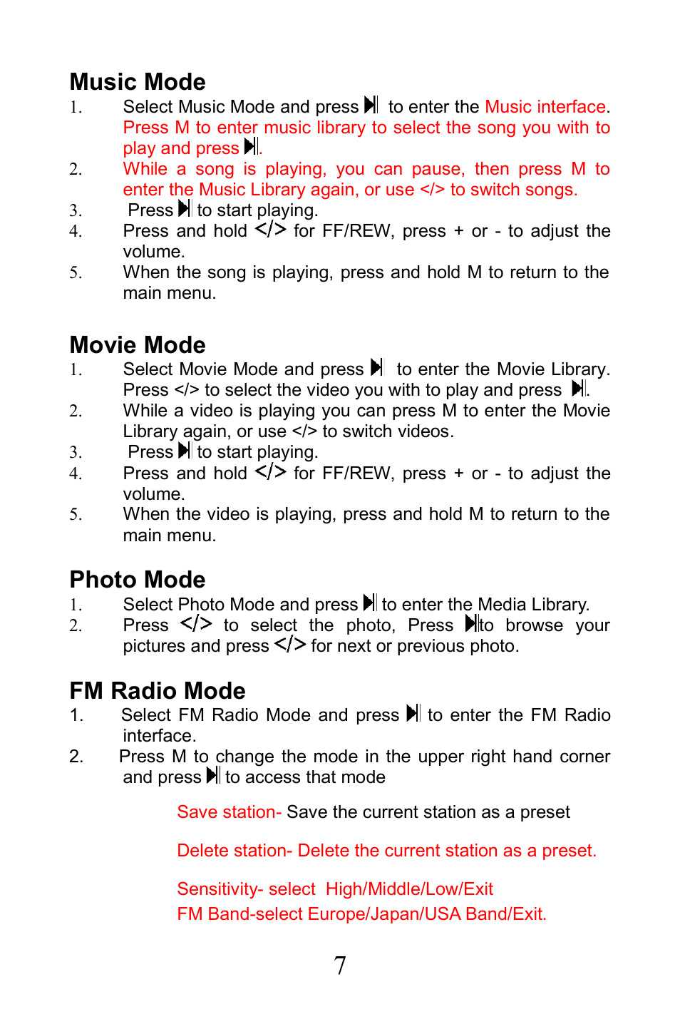 Music mode, Movie mode, Photo mode | Fm radio mode | Mach Speed Technologies TRIO-V818 User Manual | Page 7 / 22