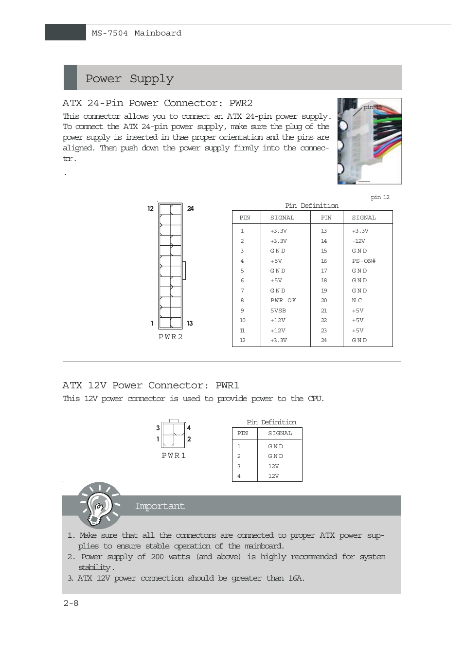 Power supply, Atx 24-pin power connector: pwr2, Atx 12v power connector: pwr1 | Important, Ms-7504 mainboard, P w r 2, P w r 1 | MSI NVIDIA MS-7504PV User Manual | Page 20 / 50