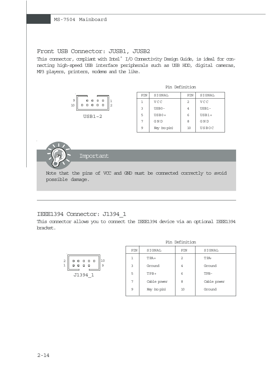 Front usb connector: jusb1, jusb2, Ieee1394 connector: j1394_1, Important | Ms-7504 mainboard, This connector, compliant with intel, Usb1~2 | MSI NVIDIA MS-7504PV User Manual | Page 26 / 50