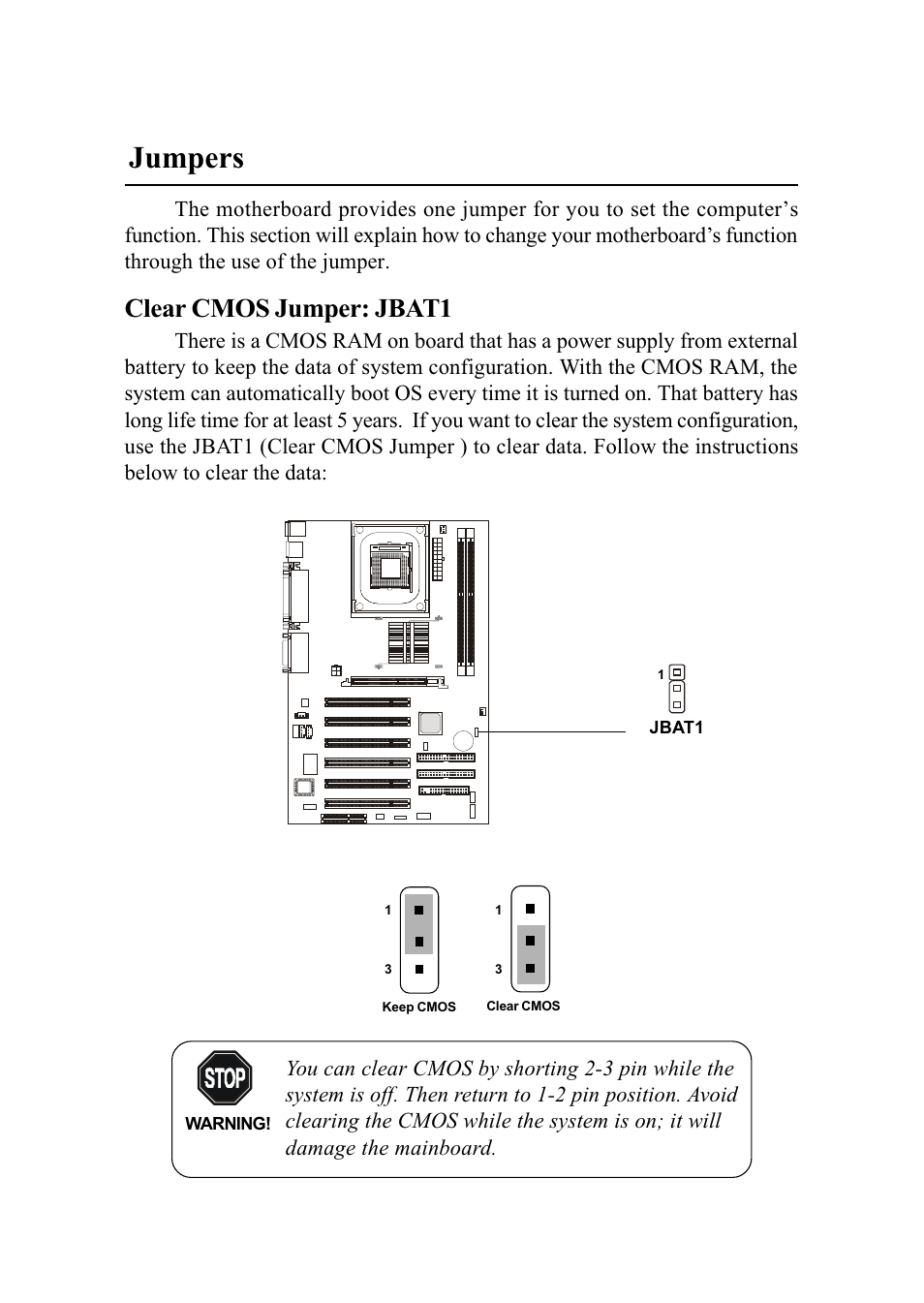 Jumpers, Clear cmos jumper: jbat1 | MSI MS-6566 User Manual | Page 38 / 85