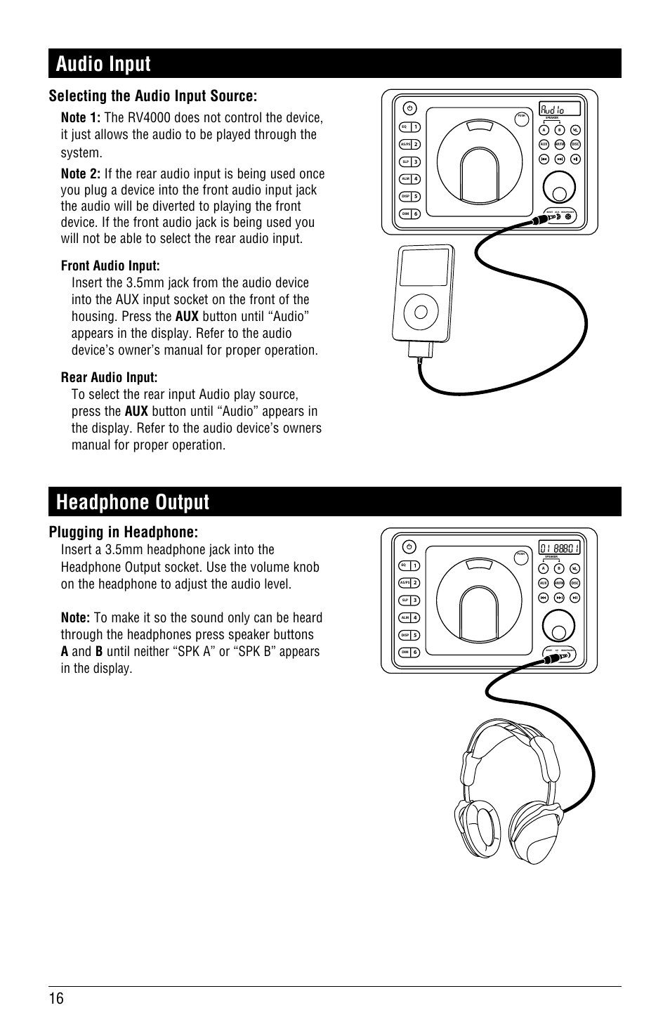 Audio input, Headphone output, Selecting the audio input source | Plugging in headphone | Magnadyne LINEAR SERIES RV4000 User Manual | Page 16 / 24