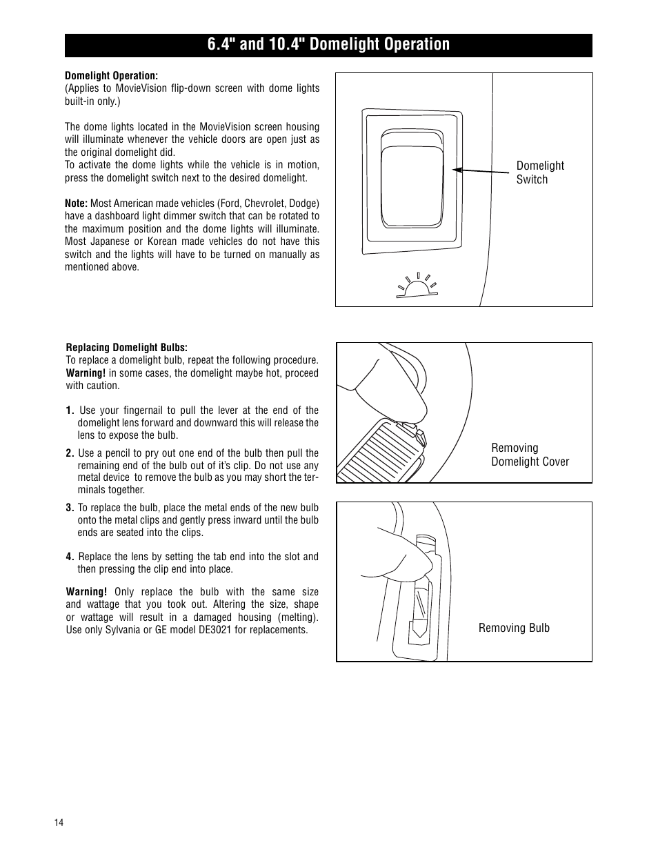 4" and 10.4" domelight operation | Magnadyne MV-VCRUSER02 User Manual | Page 14 / 20