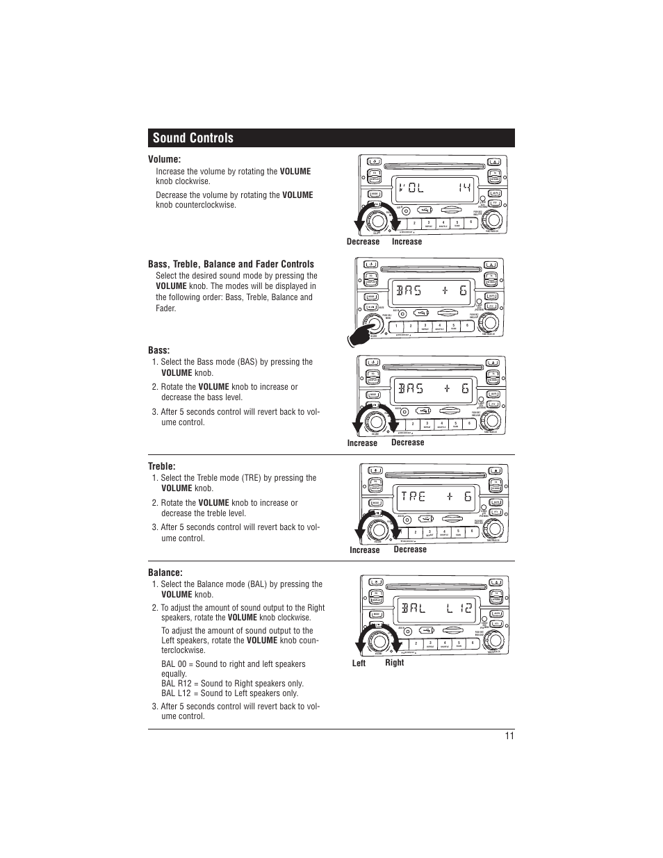 Sound controls, Bass, Volume | Bass, treble, balance and fader controls, Treble, Balance, Decrease increase, Increase decrease, Left right | Magnadyne M1-CD User Manual | Page 11 / 36