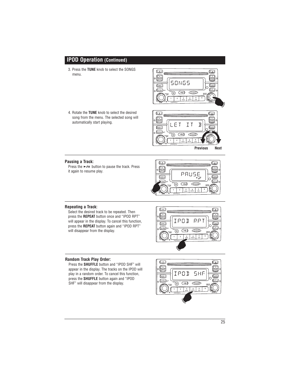 Ipod operation, Continued), Pausing a track | Repeating a track, Random track play order, Previous next | Magnadyne M1-CD User Manual | Page 25 / 36