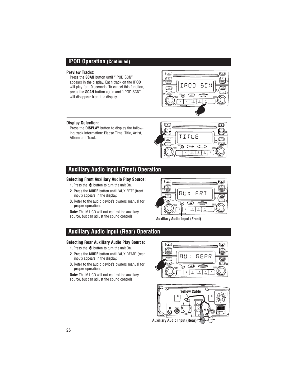 Ipod operation, Auxiliary audio input (front) operation, Auxiliary audio input (rear) operation | Continued), Preview tracks, Display selection, Selecting front auxiliary audio play source, Selecting rear auxiliary audio play source, Auxiliary audio input (front), Auxiliary audio input (rear) yellow cable | Magnadyne M1-CD User Manual | Page 26 / 36
