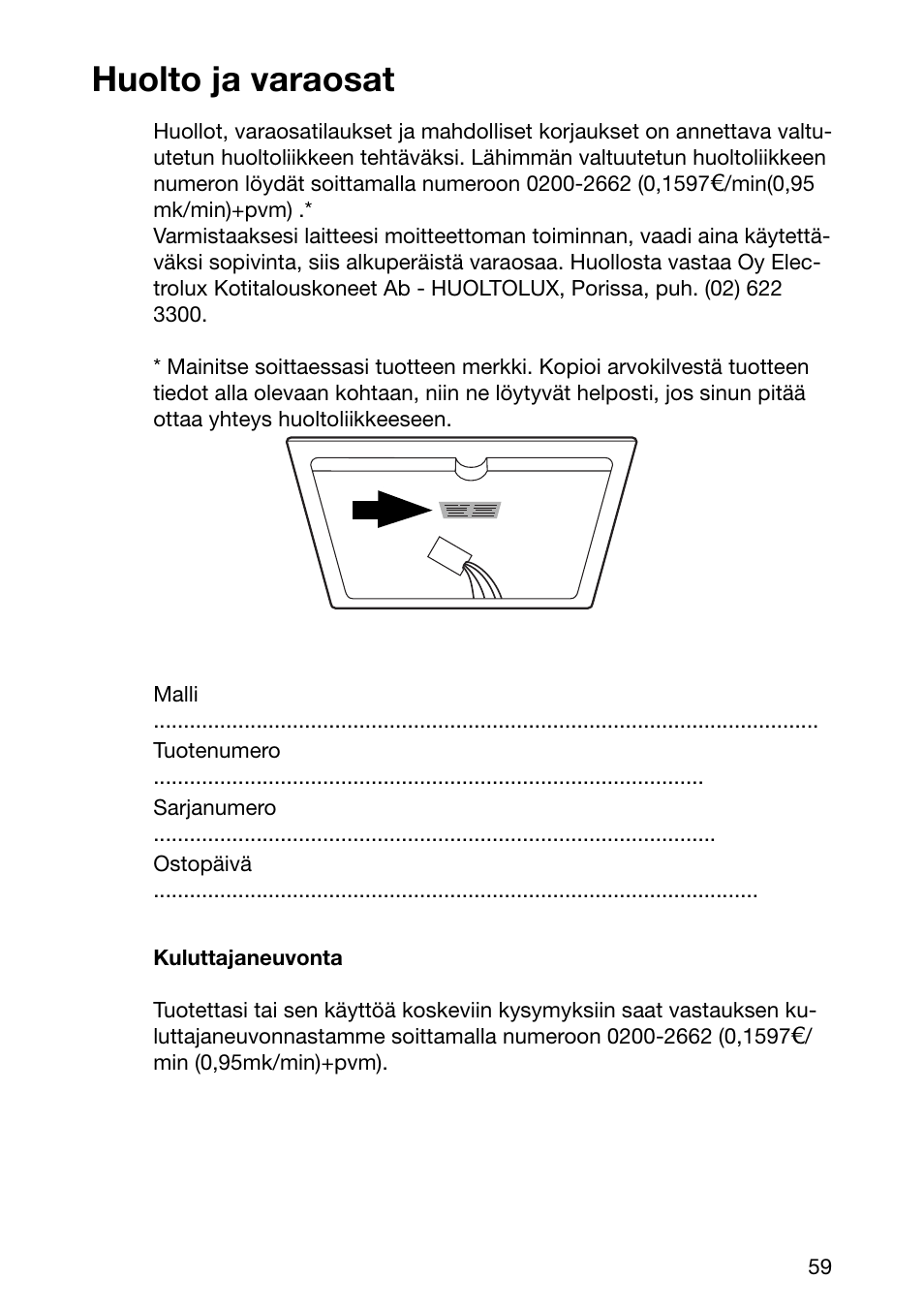Huolto ja varaosat | Electrolux EHL 6645 X User Manual | Page 59 / 104