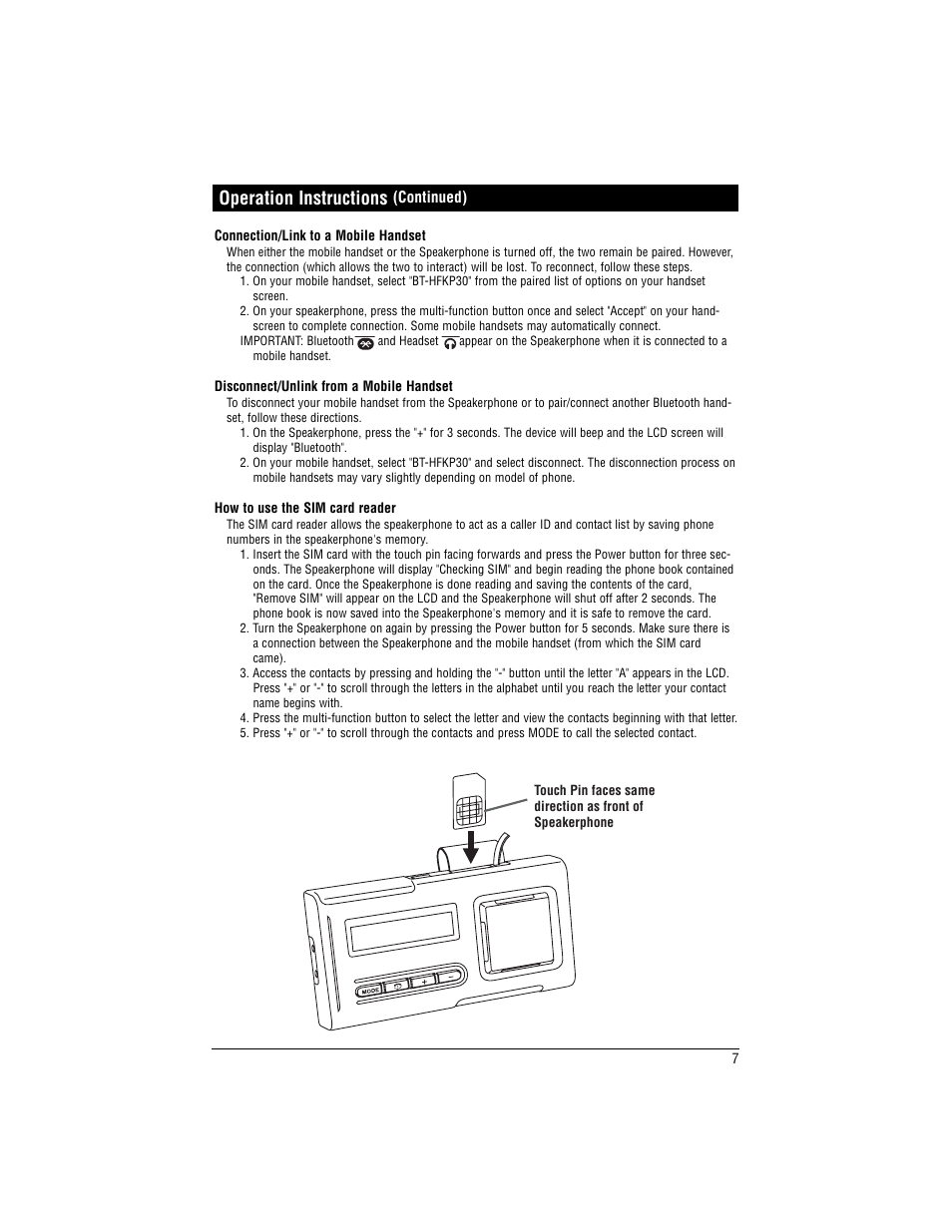 Operation instructions | Magnadyne Bluetooth Wireless Hands Free Kit Speakerphone BT-HFKP30 User Manual | Page 7 / 12