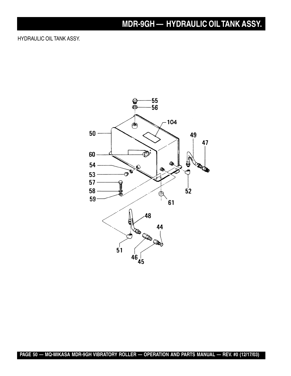 Mdr-9gh — hydraulic oil tank assy | Multiquip Mikasa Vibratory Walk-Behind Roller MDR-9GH User Manual | Page 50 / 106