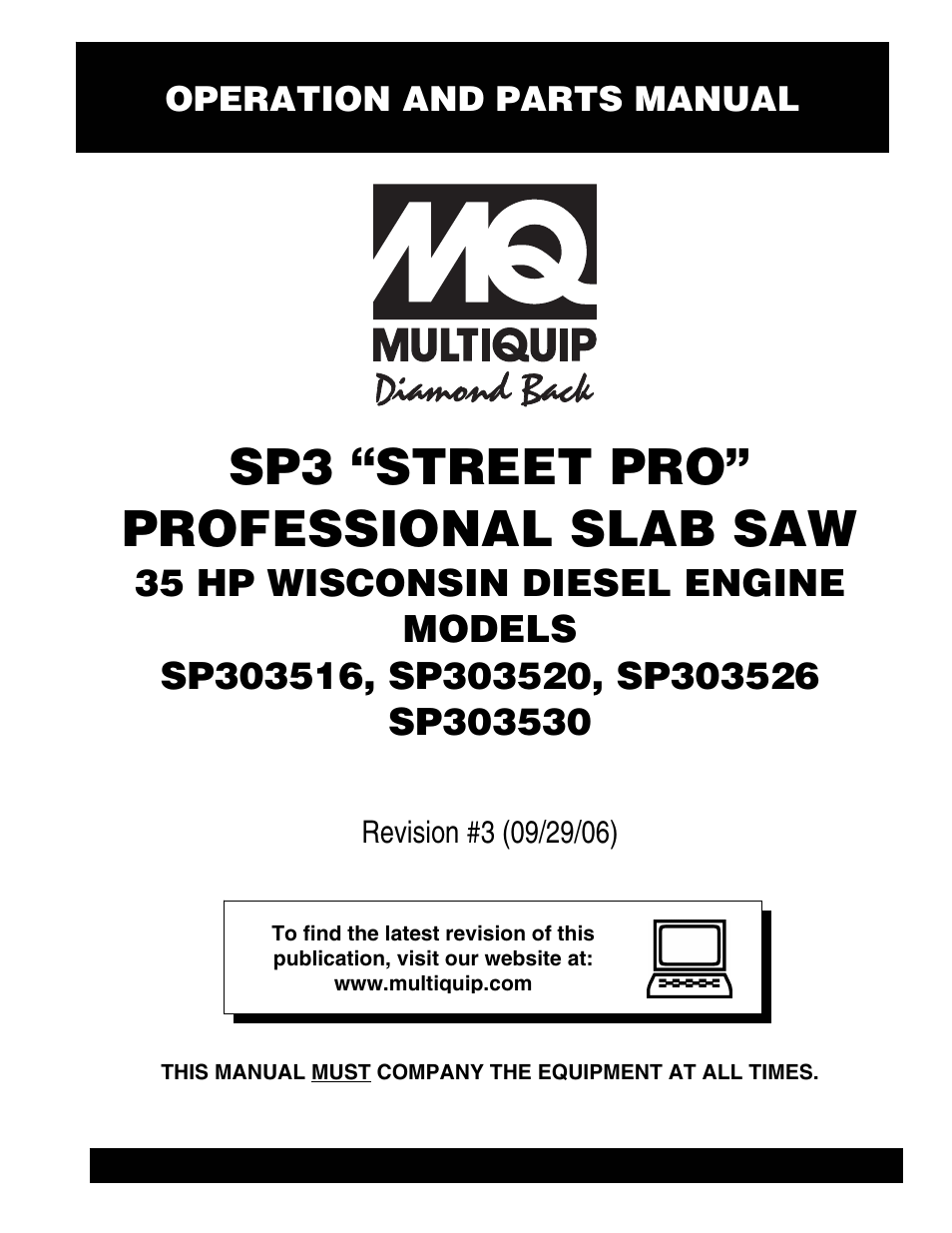 Multiquip Diamond Back SP3 Street Pro Professional Slab Saw 35 HP Wisconsin Diesel Engine SP303530 User Manual | 123 pages