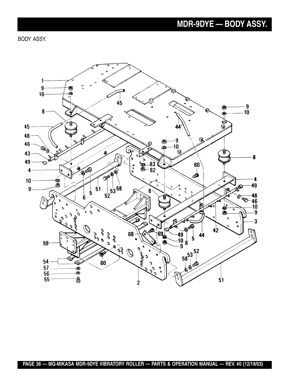 Mdr-9dye — body assy | Multiquip Mikasa Vibratory Walk-Behind Roller MDR-9DYE User Manual | Page 36 / 90