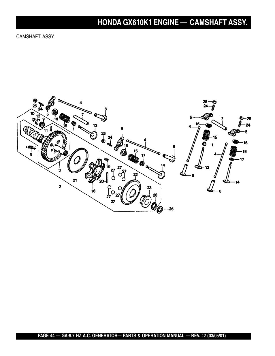 Honda gx610k1 engine — camshaft assy | Multiquip A.C. Generator GA-9.7 HZ User Manual | Page 44 / 70